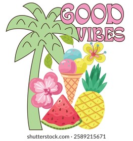 good vibes summer Abstract fruit slogans