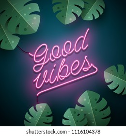 Good vibes summer background. Vector neon sign.