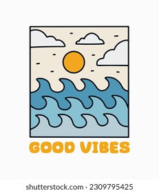 Good vibes in the summer with the waves design vector for t-shirt, badge, sticker, etc