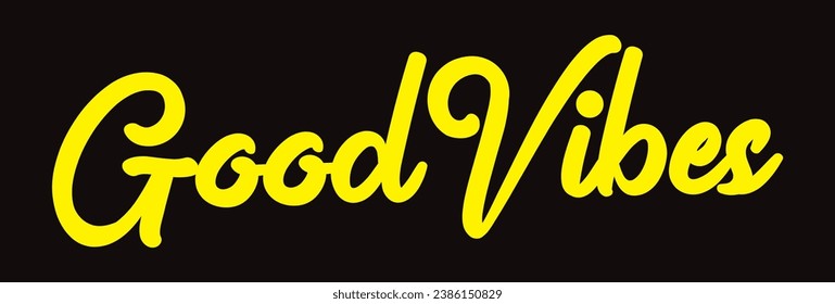 good vibes text on black background.