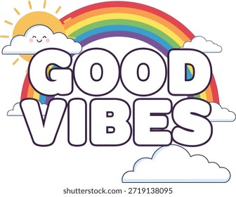 Good vibes text with rainbow and clouds vector illustration for positive inspiration.