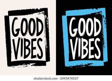 Good vibes text typography vector illustration perfect for trendy T-shirt designs. Vibrant, stylish, and modern art piece to elevate your fashion game and make a bold statement