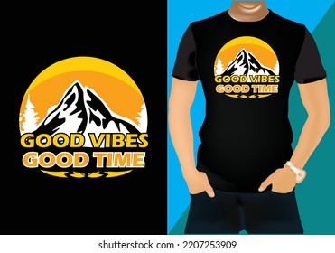 Good Vibes Good Time Typography T-Shirt design