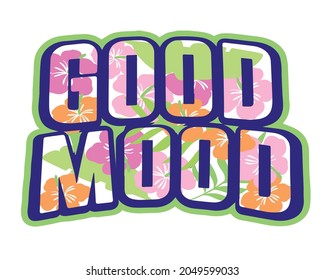 Good vibes tropical shirt print design.