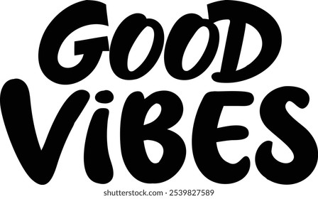 Good Vibes Typography Greeting Card - Positive and Uplifting Design