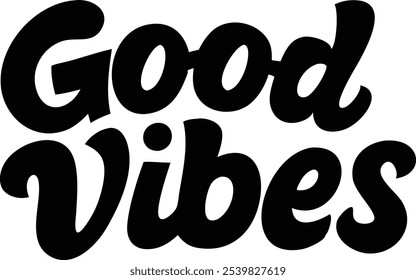 Good Vibes Typography Greeting Card - Positive and Uplifting Design