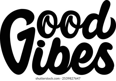 Good Vibes Typography Greeting Card - Positive and Uplifting Design