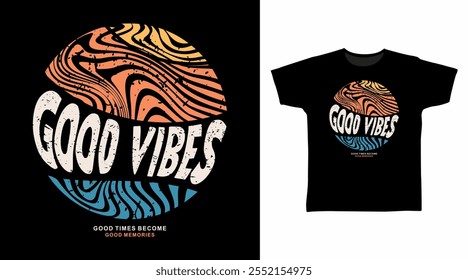 Good Vibes Typography Line Art Hand Drawn vector Tshirt Design