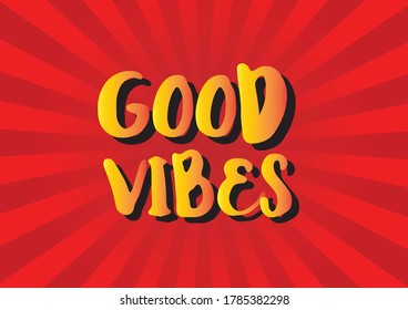 Good Vibes Typography on Red Sun Ray Background