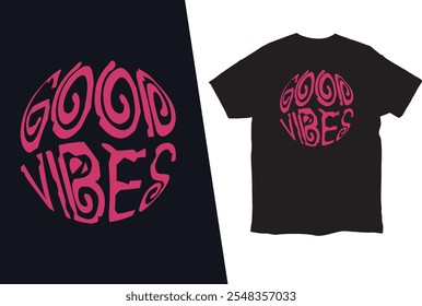 Good vibes typography slogan for print t shirt design