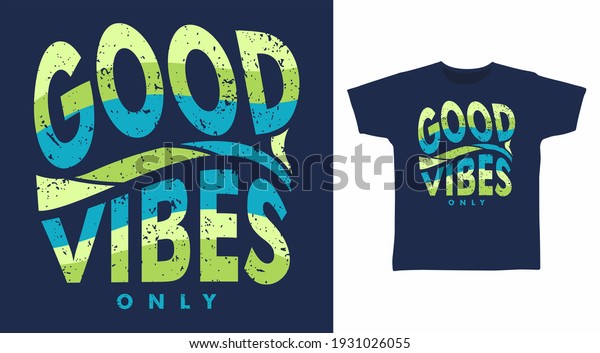 Good Vibes Typography Vector Splash Color Stock Vector (Royalty Free ...