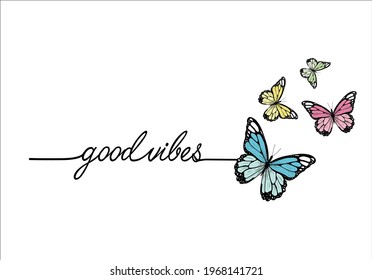 good  vibes vector art butterfly vector art design 