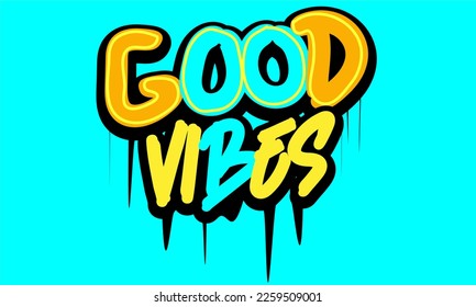 Good vibes. Vector handwritten lettering. Vector EPS 10. Full color. Logo type.