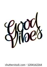 Good Vibes Vector Quotes Inspirational Motivational Positive 