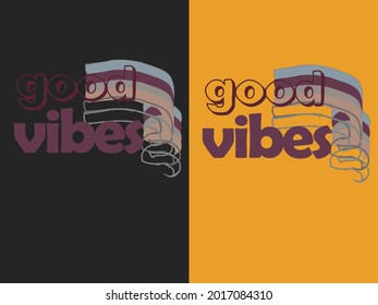 good vibes vector t-shirt design