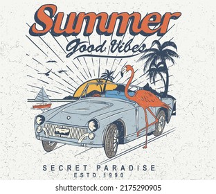 Good vibes vintage vector design. Holliday road trip by vehicle. California surfing club vector artwork for apparel, stickers, posters, background and others. Flamingo design.