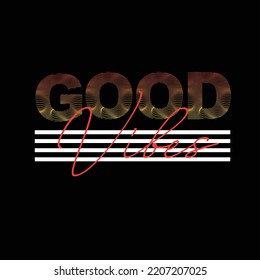 Good Vibes Wave Line Gradient Typography t shirt graphic design print vector