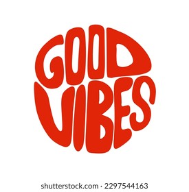 Good vibes words typography quotes design