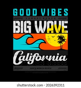 good vibes,california beach  illustration typography. perfect for t shirt design,poster and more.

