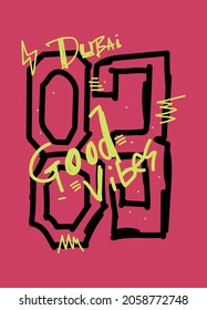 Dubái Good vibes,t-shirt design fashion vector