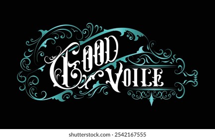 GOOD VOICE lettering custom style design