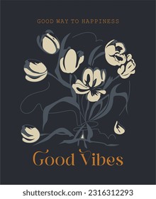 good way to happiness good vibes typography slogan for t shirt printing, tee graphic design.