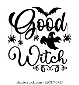 Good witch Happy Halloween shirt print template, Pumpkin Fall Witches Halloween Costume shirt design
