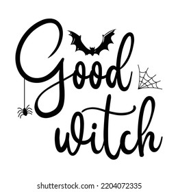 Good witch Happy Halloween shirt print template, Pumpkin Fall Witches Halloween Costume shirt design