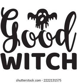 Good Witch T-shirt Design Vector File.