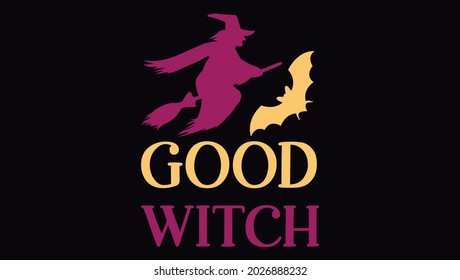 buena bruja - diseño de tipografía Halloween Citas Svg