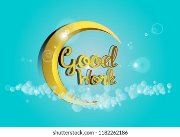 good work, beautiful greeting card background, poster or banner with crescent moon decoration theme. design vector illustration