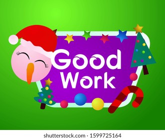 good work, beautiful greeting card background or template banner with cute christmas character theme. vector design illustration
