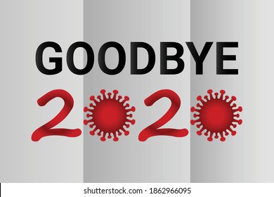 Goodbye 2020 And Covid 19