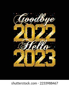 Goodbye 2022 Hello 2023 - graphic design