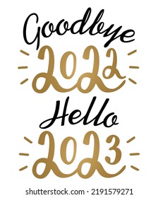 Goodbye 2022 hello 2023. Happy new year shirt print template, design for print, typography design for the new year. Vector illustration. Isolated on white background.