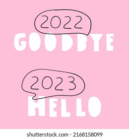 Goodbye 2022 hello 2023. Vector hand drawn illustration on pink background.