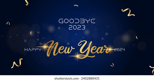 Goodbye 2023. Happy new year 2024 letters banner, vector art and illustration. can use for, landing page, template, ui, web, mobile app, poster, banner, flyer, background.