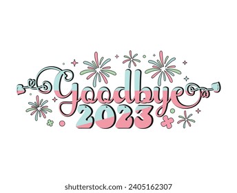 Goodbye 2023 Tyoography Retro T-Shirt Vector Design, Happy New Year