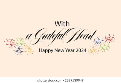 goodbye 2023 welcome 2024 hd images wallpapers happy new year 2024 calligraphic typography t shirt grateful Heart fonts