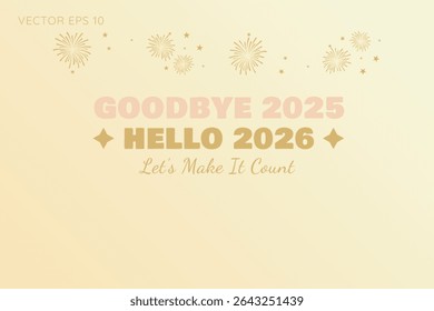 Goodbye 2025 Hello 2026 Minimal Beige New Year Poster