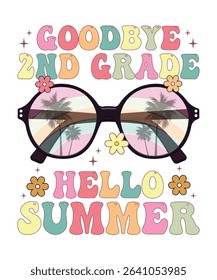 goodbye 2nd grade hello summer, summer t shirt design print 