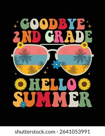 goodbye 2nd grade hello summer, summer t shirt design print 