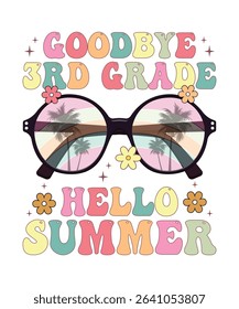 goodbye 3rd grade hello summer, summer t shirt design print 