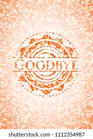 Goodbye abstract orange mosaic emblem with background