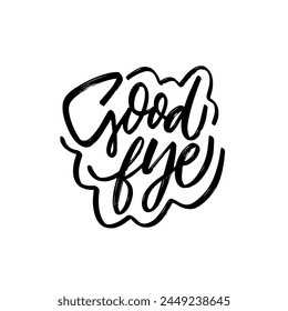 Goodbye black ink lettering phrase, presented in modern typography text as vector art. An elegant farewell message with contemporary design.