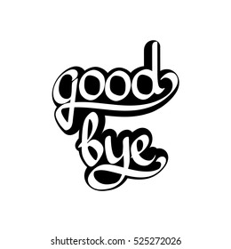 Goodbye Isolated Sticker Calligraphy Lettering Word Stock Vector ...