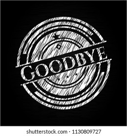 Goodbye chalkboard emblem written on a blackboard