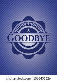 Goodbye with denim texture. Vector Illustration. Detailed.