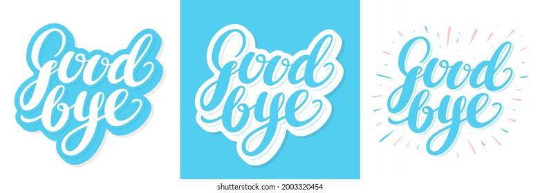 Goodbye. Farewell cards. Vector handwritten lettering.