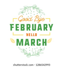 goodbye february hello march spring text sign with frame, vector illustration